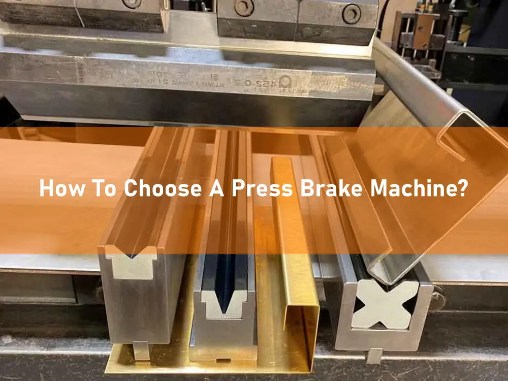 Choose the Best CNC Press Brake